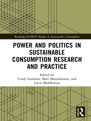cover image of Power and Politics in Sustainable Consumption Research and Practice